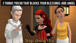 3 THINGS YOU DO THAT BLOCKS YOUR BLESSINGS AND ANGEL (CHRISTIAN ANIMATION)