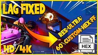 Hex Edtior Fix Lag High Fps Ultra 60 Custom Graphics Code 4K Smooth Gameplay  Free Fire Lag Fix