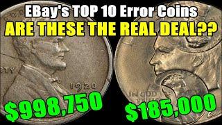 EBay's TOP 10 Error Coins Will Give You The COLD SWEATS...HOW REAL ARE THEY??