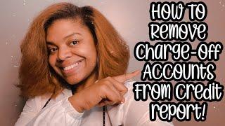 How To Remove Charge-Offs | 2022 Credit Repair Tips | LifeWithMC