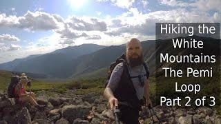 Hiking the White Mountains | The Pemi Loop | Part 2 of 3 | 4 Mountain Peaks | NH 4K