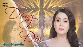 Dòng Đời | Hoa Nguyễn