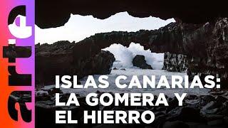 Las islas Canarias: La Gomera y El Hierro | ARTE.tv Cultura