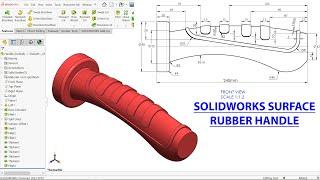 SolidWorks Surface Tutorial Rubber Handle