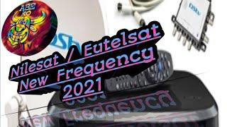 Nilesat / Eutelsat 2021 NEW FREQUENCY'S.