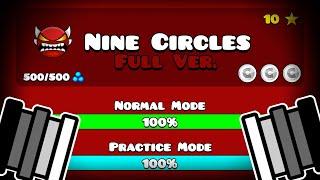 NINE CIRCLES FULL VERSION BY: DROIIDSITO [1080p60] || Geometry Dash 2.113