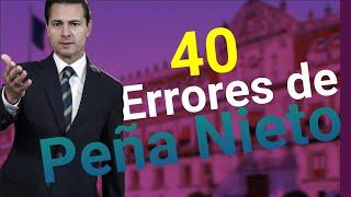 Recopilación 40 Errores GRACIOSOS de Peña Nieto ‍️