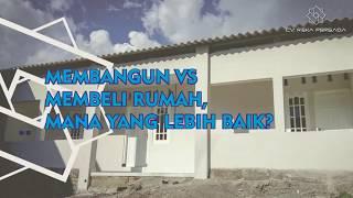 Membangun Rumah vs Membeli Rumah Jadi | Kontraktor di Jogja