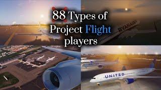 90 Types Of Project Flight Players