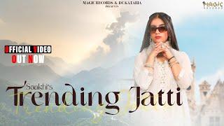 Trending Jatti l Saakhi l Karan Buttar l Latest New Punjabi Song 2024 @MAGICRECORDSoffical