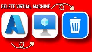 How To DELETE A Virtual Machine In Azure (2024)