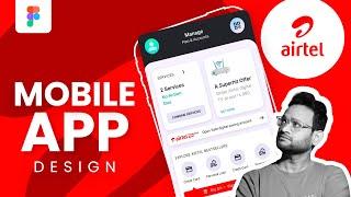 Let's Design and Prototype Airtel Mobile App in Figma 2024 #mobileapp #uidesign #figma