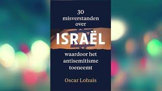 30 Misverstanden over Israël - Oscar Lohuis