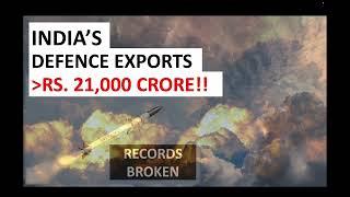 Rs. 21,000 Crore Defence Exports RECORD BROKEN | $2.62 Billion
