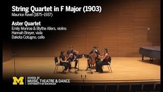 "String Quartet in F Major" by Maurice Ravel // Aster Quartet