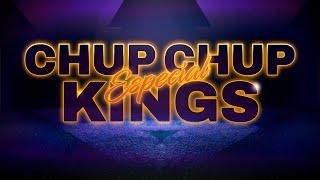  CHUPCHUP KINGS LEAGUE