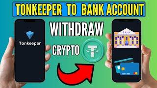 How to Withdraw Money from Tonkeeper to Bank Account 2024 (Quick Guide)