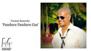 Chamara Ranawaka - Panduru Panduru Gas (Audio)