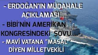 İSRAİL'E MÜDAHALE AÇIKLAMASI | NETENYAHU'NUN KONGRE ŞOVUNUN ARKASI |  MAVİ VATAN POLEMİĞİ