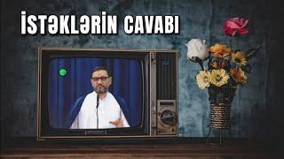 Sənin bütün istəklərinin cavabı buradadır - Hacı Şahin