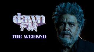 The Weeknd - Dawn FM | Full Album