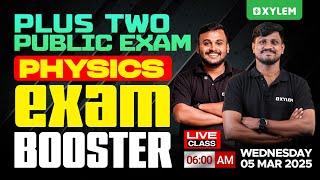 Plus Two Public Exam: Physics | Exam Booster | Xylem Plus Two