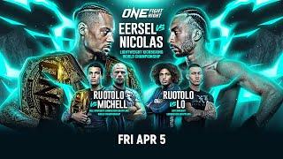 [Live In HD] ONE Fight Night 21: Eersel vs. Nicolas