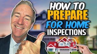 How to Prepare for Home Inspection - 10 Tips