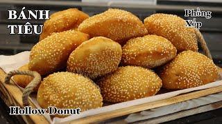 Bánh Tiêu - Hollow Donuts - Cách Làm Bánh Tiêu PHỒNG - XỐP - Thơm Ngon