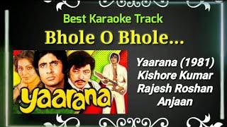 Bhole O Bhole | Yaarana (1981) | Kishore Kumar | Best Karaoke