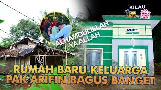 Rumah Keluarga Pak Arifin Sudah Selesai Dibedah | KILAU UANG KAGET & BEDAH RUMAH | (7/7)