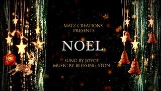 NOEL | CHRISTMAS SONG | JOYCE | MATZ CREATIONS | 4K