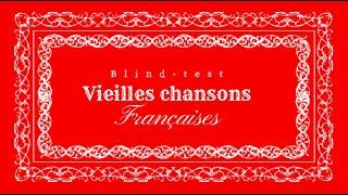 Blind Test Vieilles Chansons Françaises