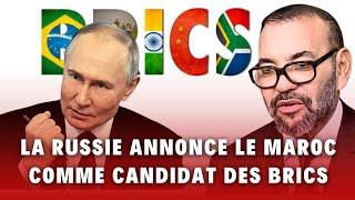 La Russie annonce le Maroc comme candidat des BRICS