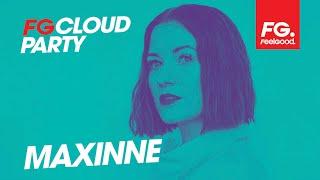 MAXINNE | FG CLOUD PARTY | LIVE DJ MIX | RADIO FG 