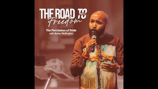 "The Permission of Pride" - Road To Freedom Part 2 - Banky Wellington