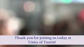 Unity of Tustin - UoT - 2024-09-08 – Message: Rev. Shara Moscinska – “15 Commitments of Conscious…