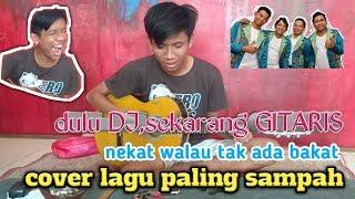 Cover Lagu Wali,Paling Nekat jadi Pengen Ngatain