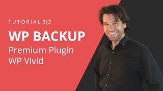 WordPress Backup erstellen 3/3 | Review WPvivid Backup Plugin