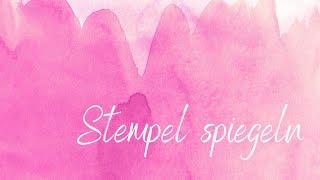 Stempel spiegeln - Was eignet sich am besten und braucht es eine Spiegelhilfe?