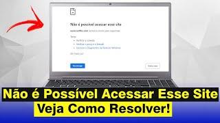 Não é Possível Acessar Esse Site - Como Resolver (Solução)