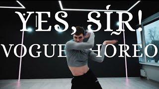 VOGUE CHOREO | «YES,SIR!» | PERFORMANCE | Вог хореография | Танец Вог | Вог фем