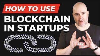 How To Use Blockchain in Startups (Web3, Coins & NFTs)