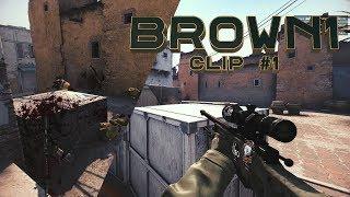 BROWN1 - CSGO Clip #1