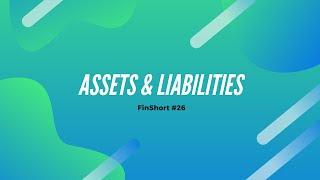 Build More Assets & Not The Liabilities. | What is ASSET & LIABILITY? | #FinShort#26