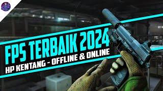 10 Game Android FPS Terbaik 2024 Buat HP Kentang Offline & Online