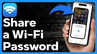 How To Share WiFi Password On iPhone