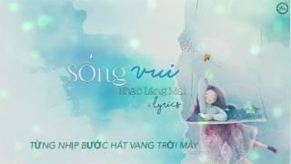 Lyrics ‣ Sống Vui || Thiền ca Làng Mai