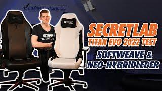 Secretlab TITAN Evo 2022 Test - Mein (kritisches) Review mit Erkenntnissen zu den Neuerungen