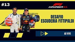 F1 Manager 24 AO VIVO: DESAFIO DOS INSCRITOS - ESCUDERIA FITTIPALDI RUMO À GLÓRIA